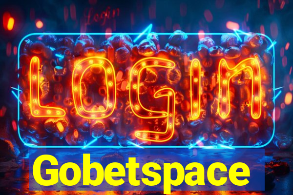 Gobetspace