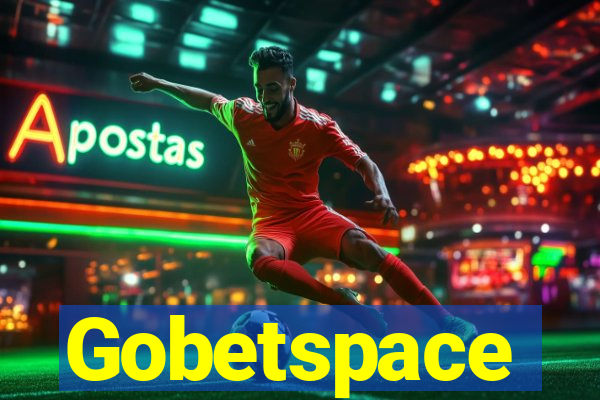 Gobetspace