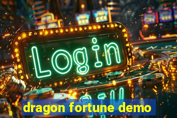 dragon fortune demo