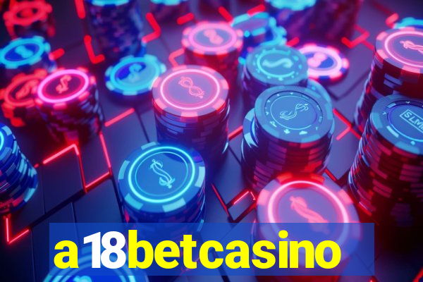 a18betcasino