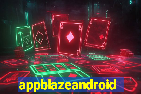 appblazeandroid