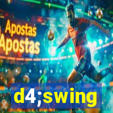 d4;swing