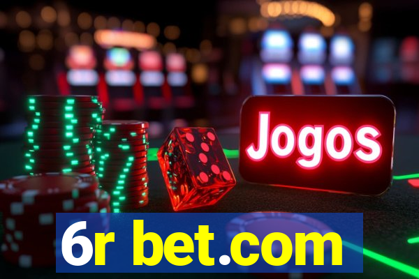 6r bet.com