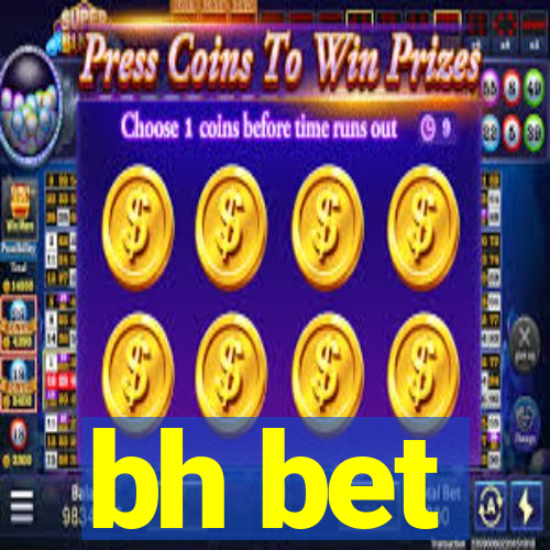 bh bet