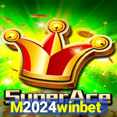 M2024winbet