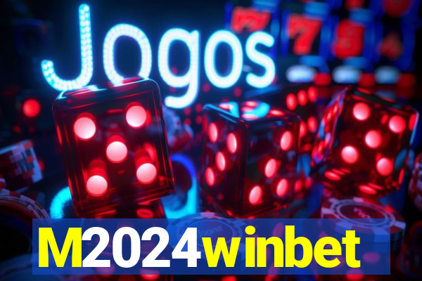 M2024winbet