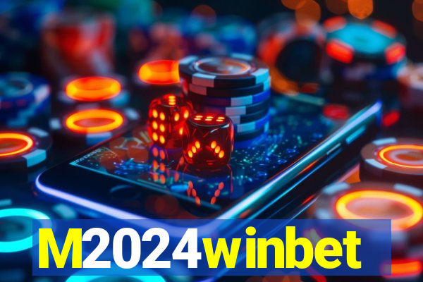 M2024winbet