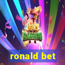 ronald bet