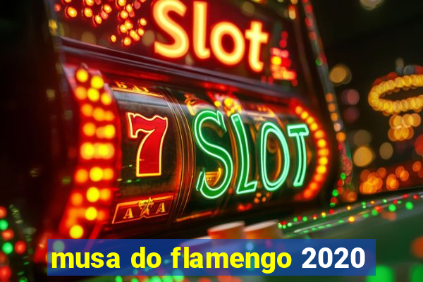 musa do flamengo 2020