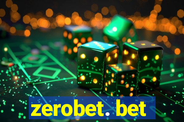 zerobet. bet