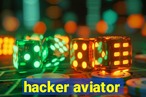 hacker aviator