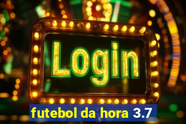 futebol da hora 3.7