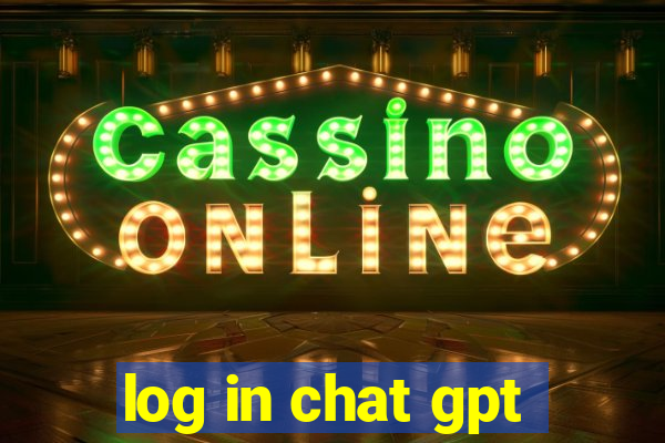 log in chat gpt