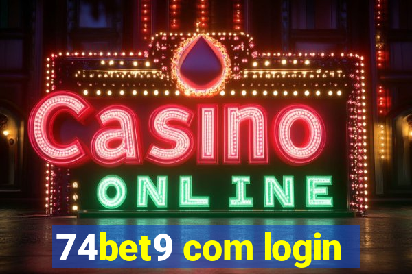 74bet9 com login