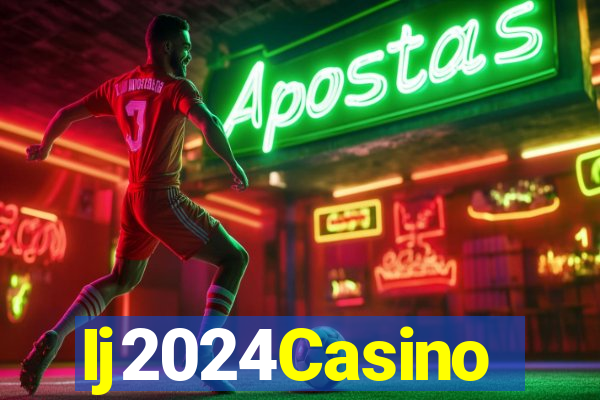 Ij2024Casino