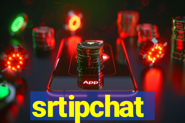 srtipchat