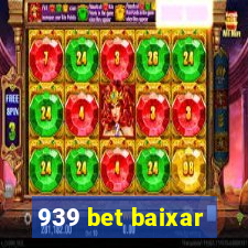 939 bet baixar