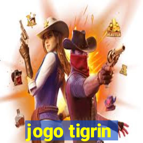 jogo tigrin