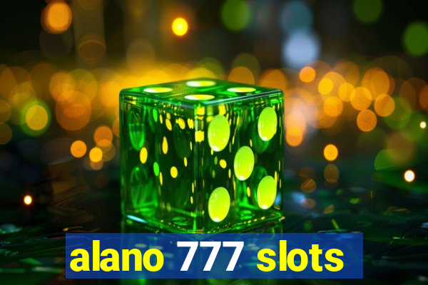 alano 777 slots