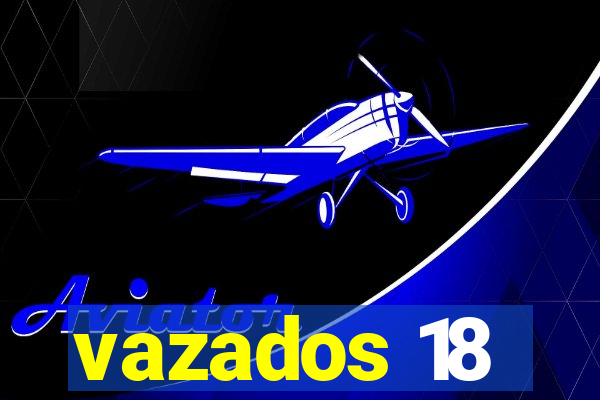 vazados 18