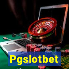 Pgslotbet