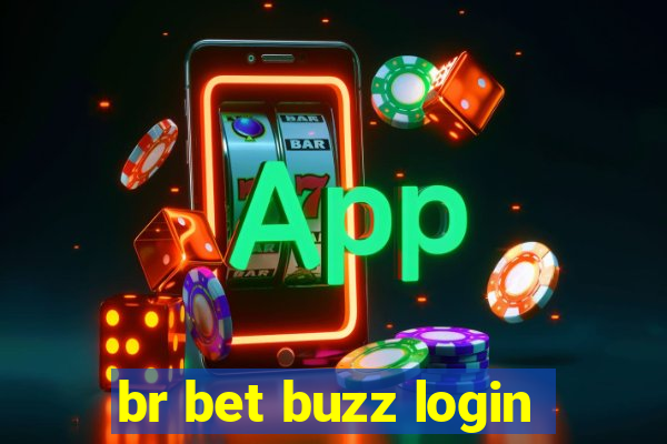 br bet buzz login