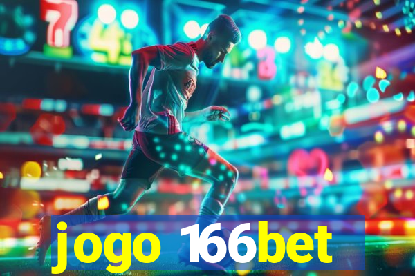 jogo 166bet