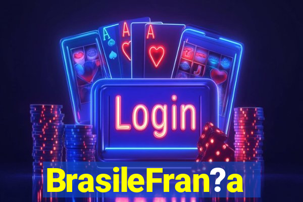 BrasileFran?a