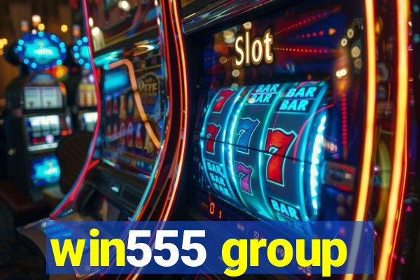 win555 group