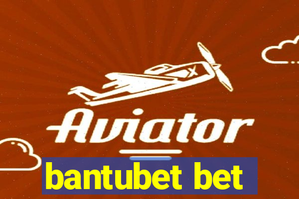 bantubet bet