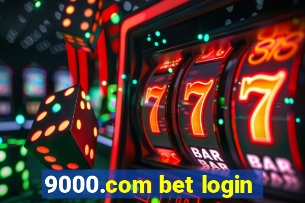 9000.com bet login