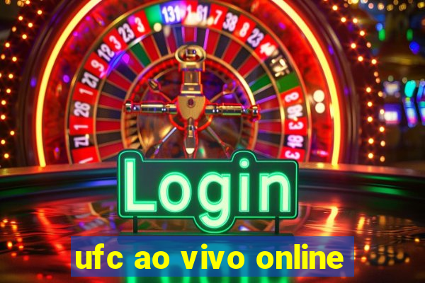 ufc ao vivo online