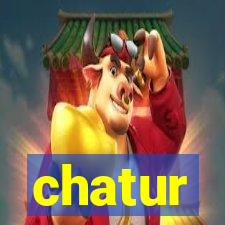 chatur