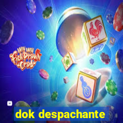 dok despachante