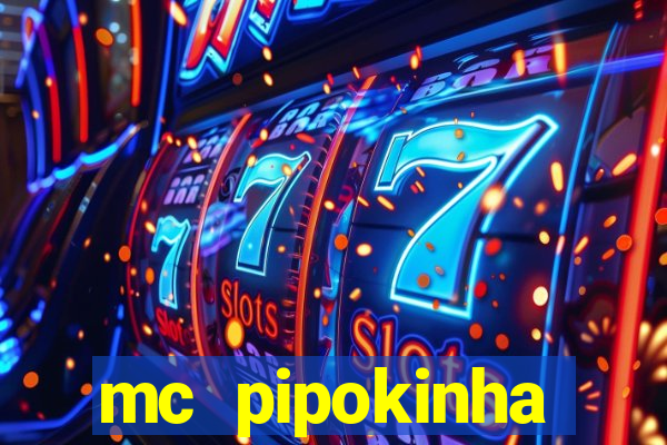 mc pipokinha privacy videos