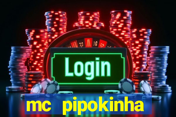 mc pipokinha privacy videos