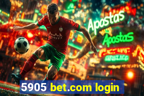 5905 bet.com login