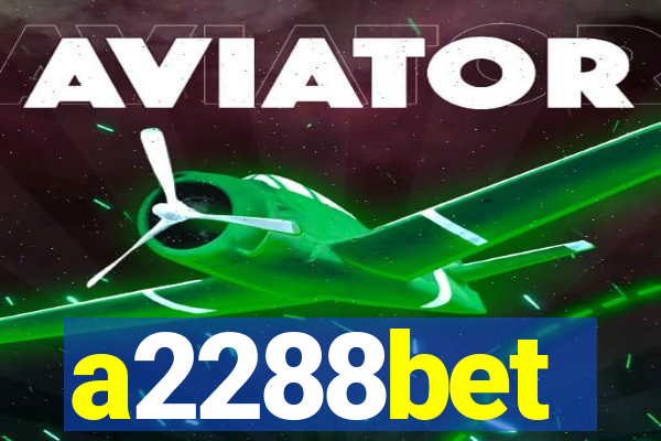 a2288bet