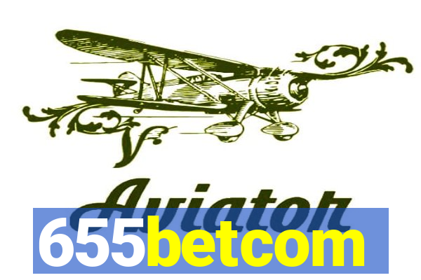 655betcom