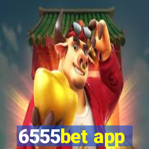 6555bet app