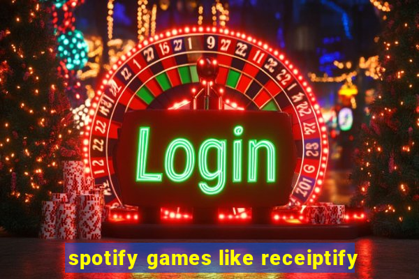 spotify games like receiptify