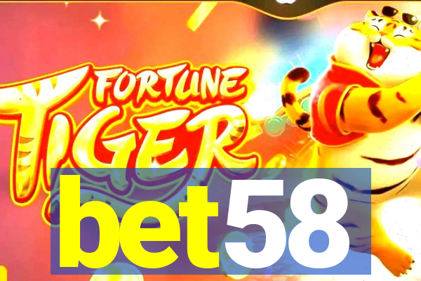 bet58