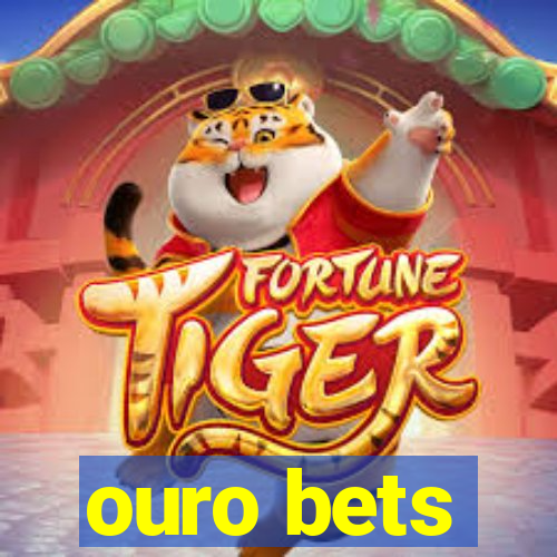 ouro bets