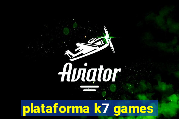 plataforma k7 games