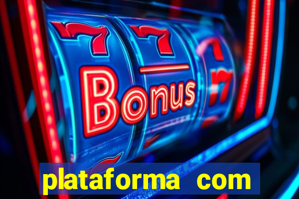 plataforma com bonus de boas vindas