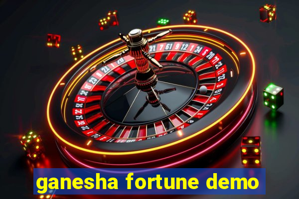 ganesha fortune demo