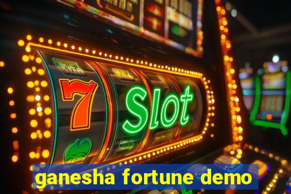 ganesha fortune demo