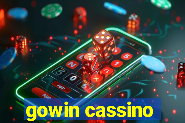 gowin cassino