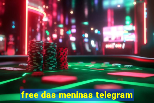 free das meninas telegram