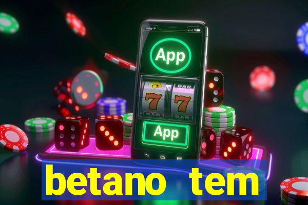 betano tem pagamento antecipado